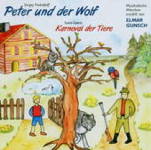 Elmar Gunsch – Peter und der Wolf