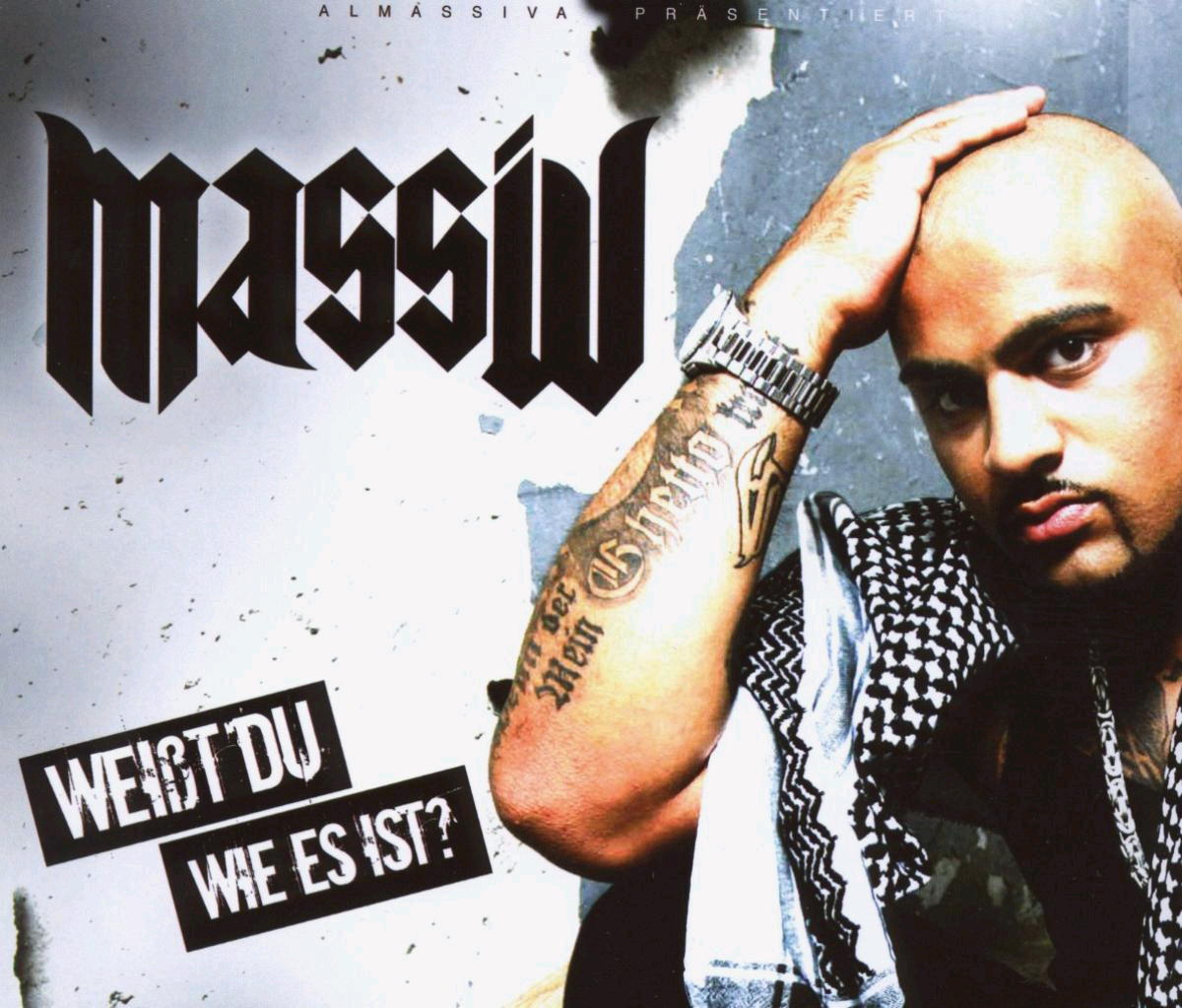 Massiv – Weißt du wie es ist