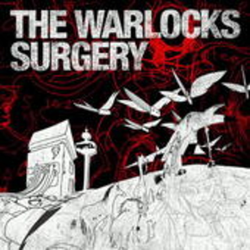The Warlocks – Surgery