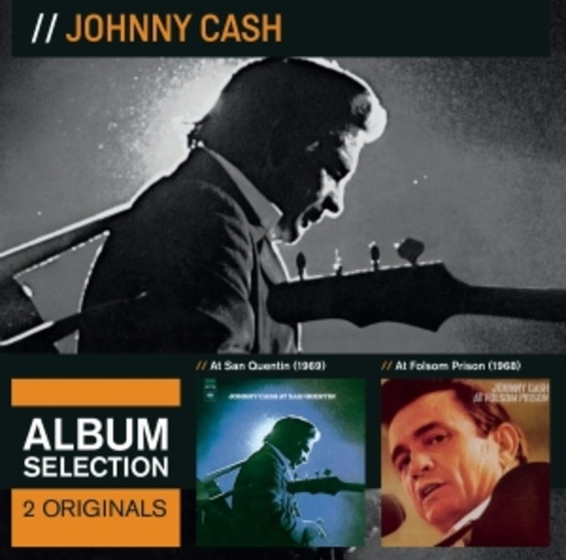 Johnny Cash – Album Selection: At San Quentin/At Folsom Prison