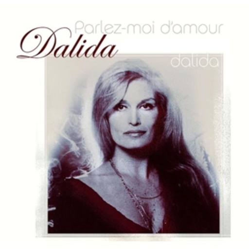 Dalida – Parlez-Moi D'Amour