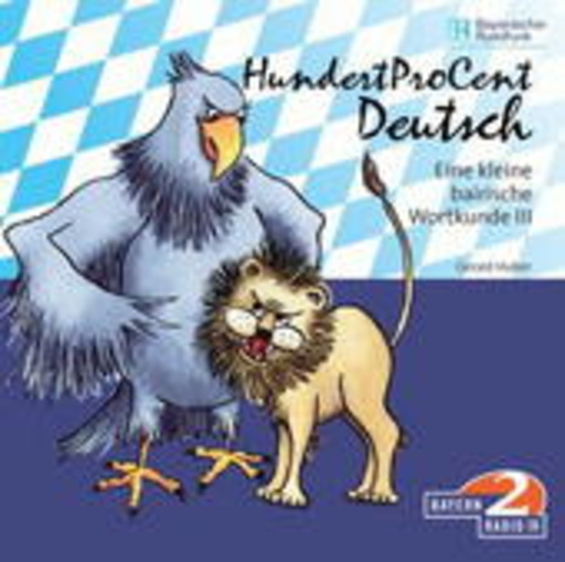 Gerald Huber – Wortkunde III: HundertProCent Deutsch