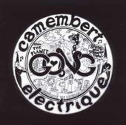 Gong – Camembert Electrique