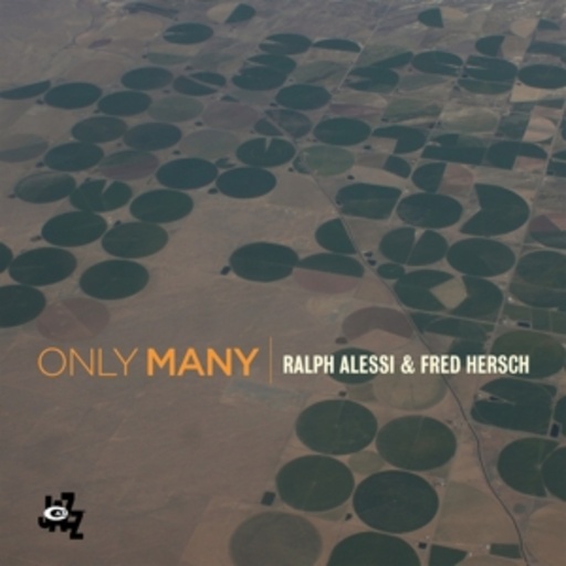 Ralph Alessi & Fred Hersch – Only Many