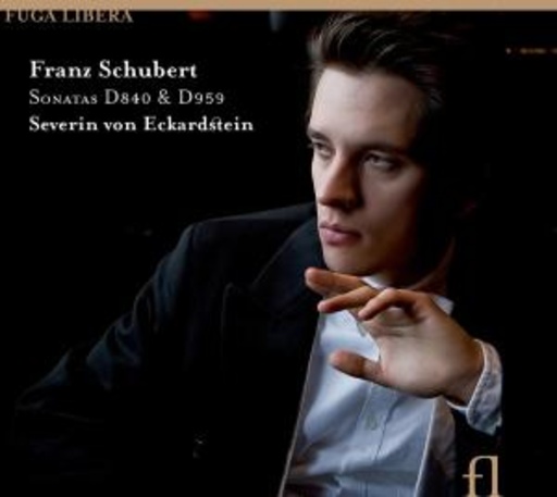 Severin von Eckardstein – Sonatas D840 & D959