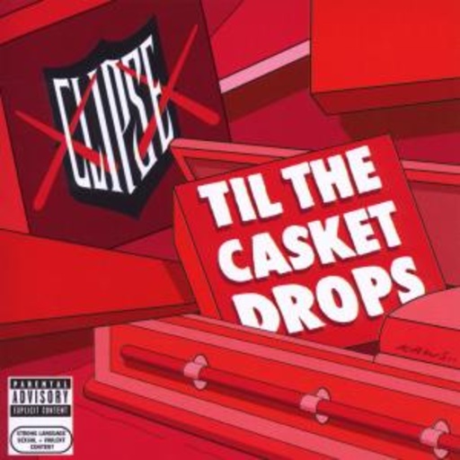 Clipse – Til The Casket Drops
