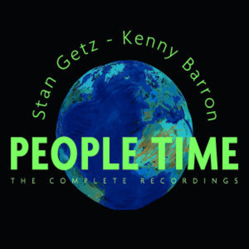Stan Getz/Kenny Barron – People Time - The Complete Recordings