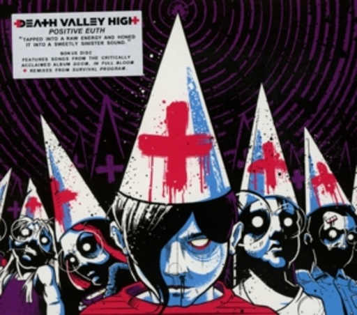 Death Valley High – Positive Euth