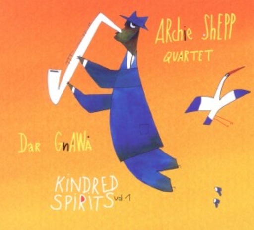 Archie Shepp – Kindred Spirits