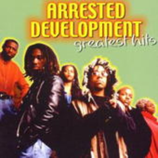 Arrested Development – Greatest Hits