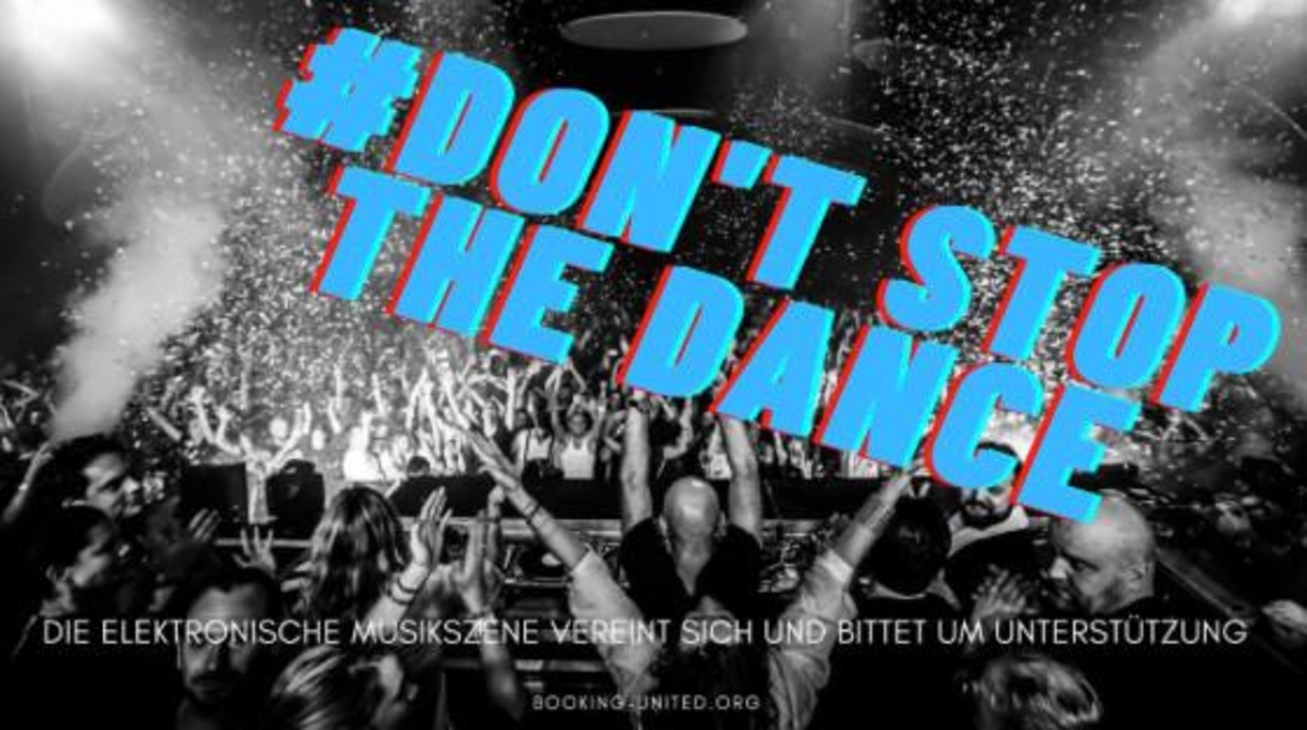 Motto der Szene unter Federführung von Booking United: "Don't Stop The Dance"
