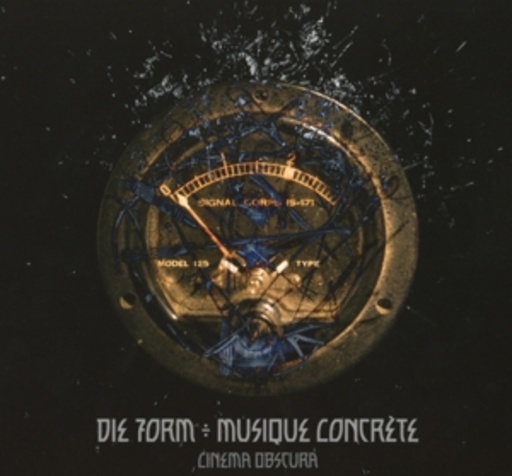 Die Form – Musique Concrete