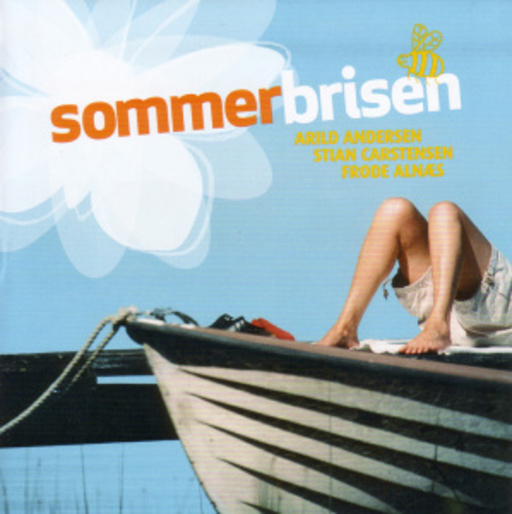Arild Andersen & Frode Alnaes & Stian Carstensen – Sommerbrisen