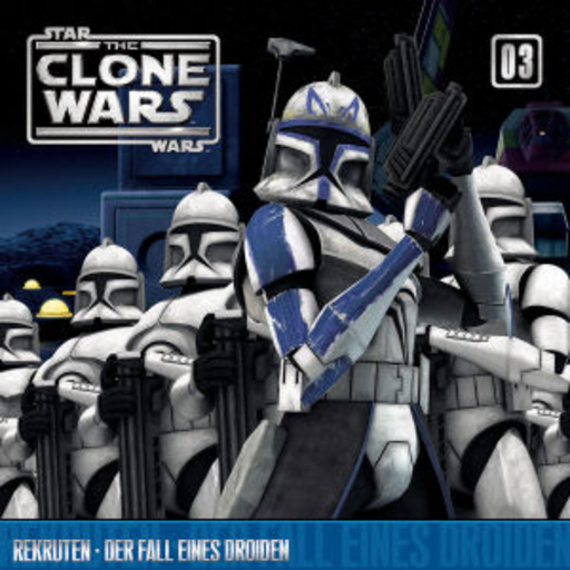 Diverse – Star Wars - The Clone Wars (03) - Rekruten/Der Fall eines Droiden
