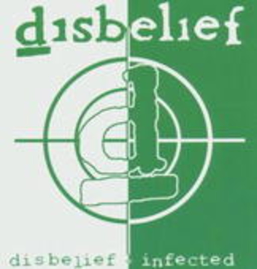 Disbelief – Disbelief/Infected