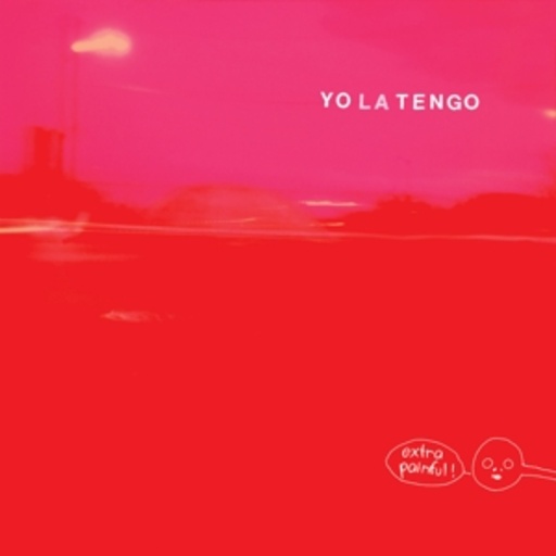 Yo La Tengo – Extra Painful