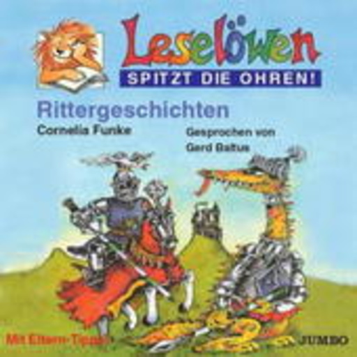 Gerd Baltus – Leselöwen - Rittergeschichten
