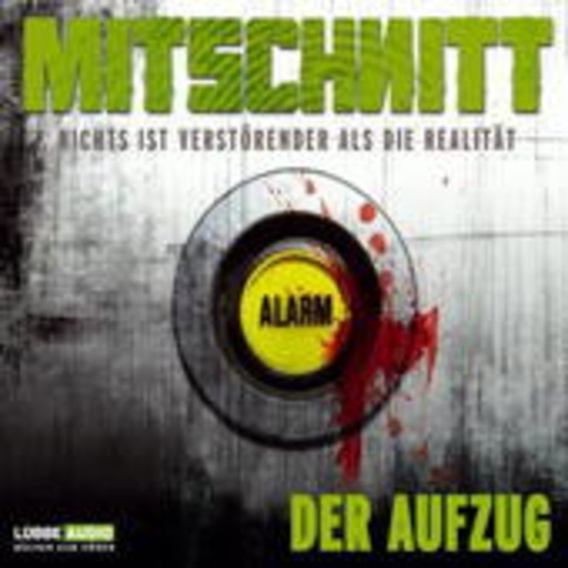 Mitschnitt – Der Aufzug