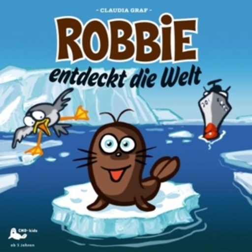 Karl-Rudolf Menke – Robbie entdeckt die Welt (1)