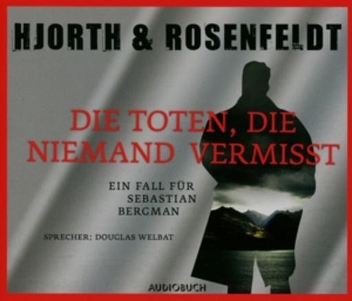 Douglas Welbat – Die Toten, die niemand vermisst