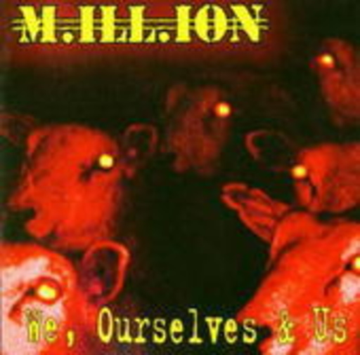 Million – We, Ourselves & Us