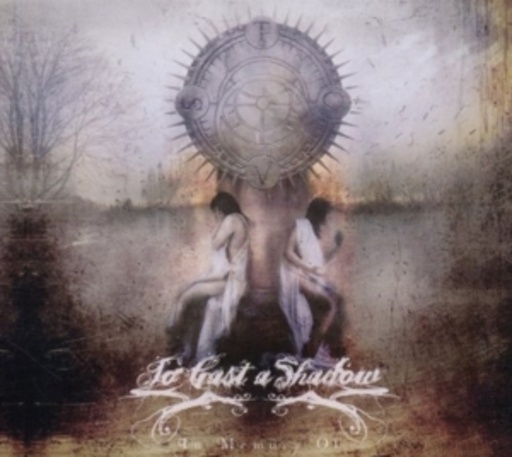 To Cast A Shadow – In Memory Of