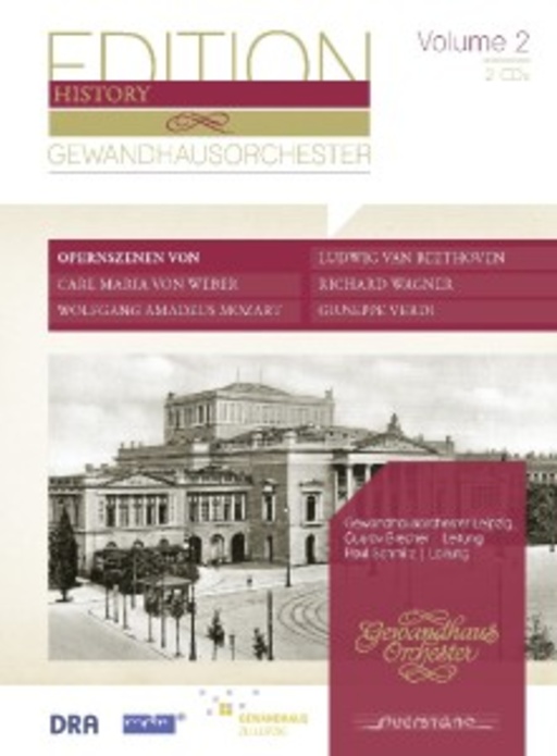 Diverse – Edition Gewandhausorchester Vol. 2: Opernszenen