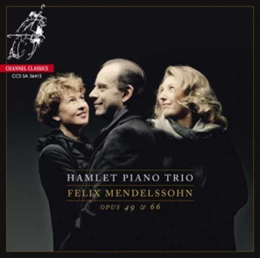 Hamlet Piano Trio – Piano Trios Op. 49 & 66