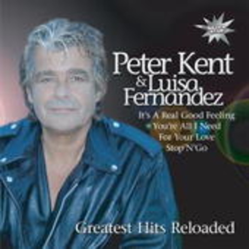 Peter Kent & Luisa Fernandez – Greatest Hits Reloaded