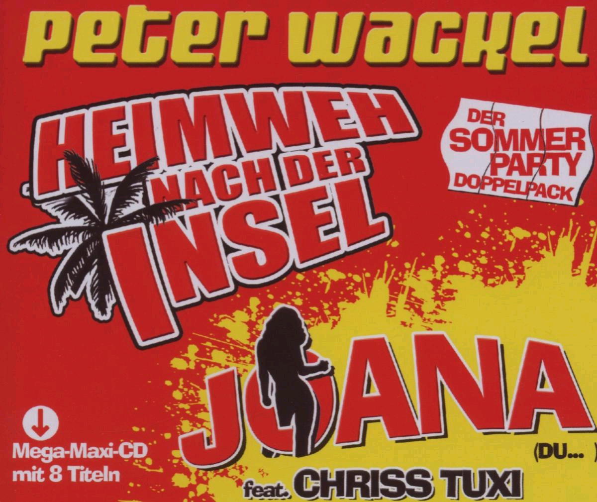 Peter Wackel feat. Chriss Tuxi – Joana (Du ...)