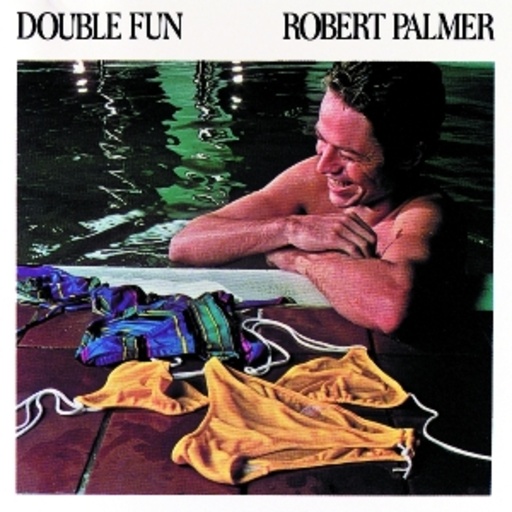 Robert Palmer – Double Fun