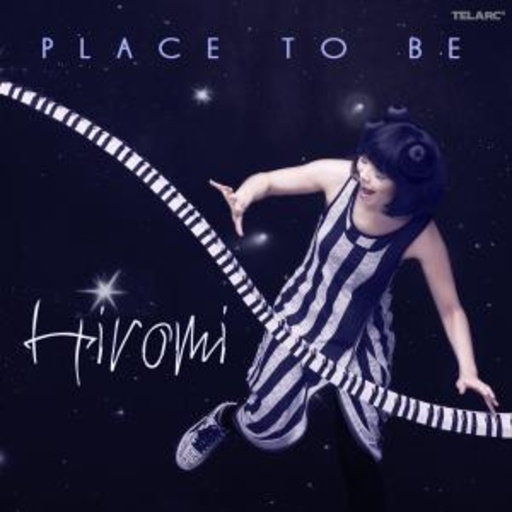 Hiromi – Place To Be