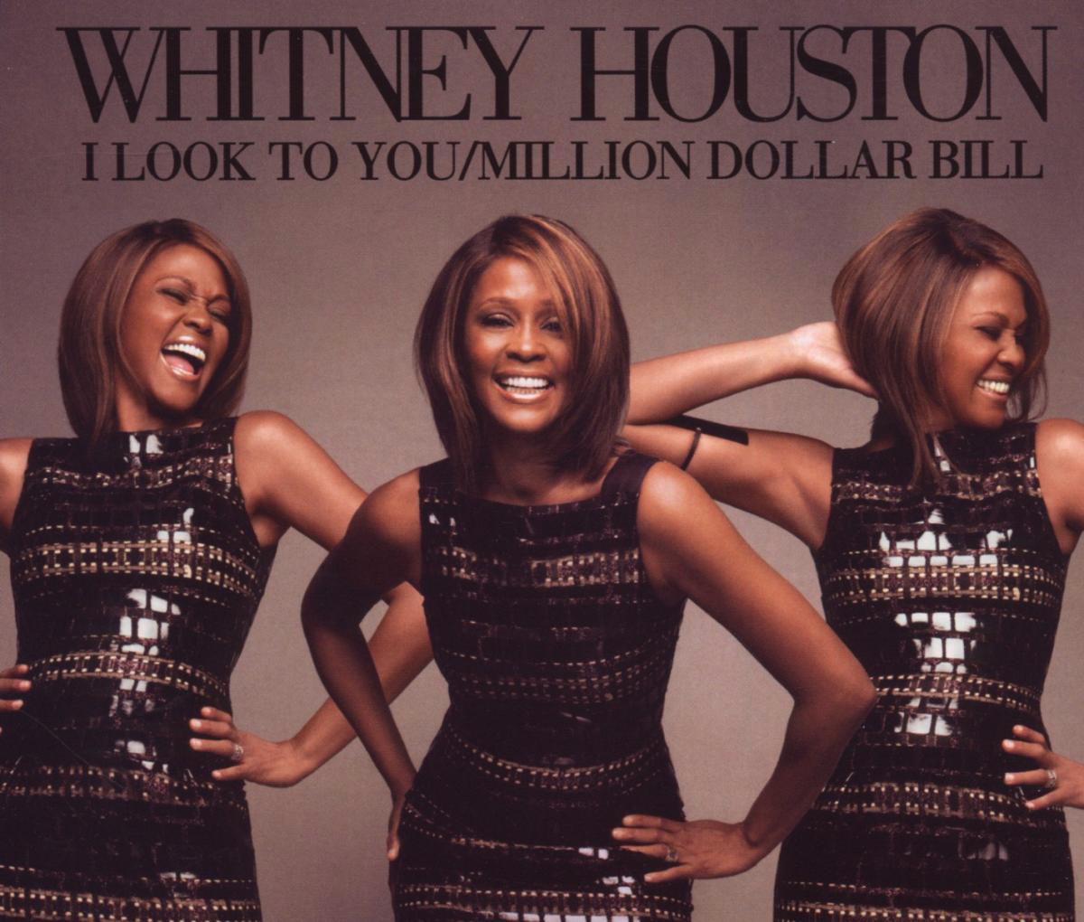 Whitney Houston – I Look To You/Million Dollar Bill