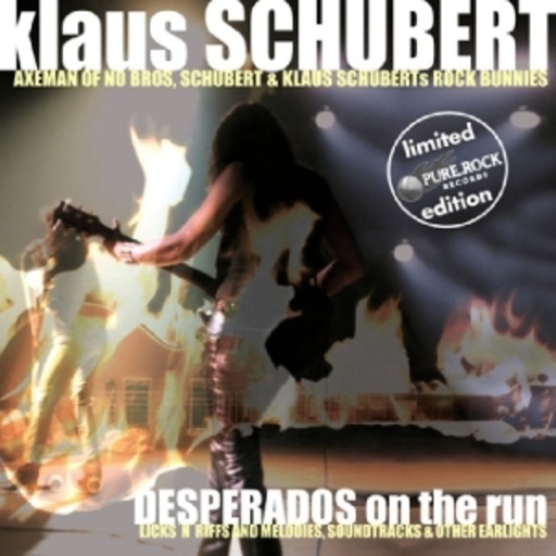 Klaus Schubert – Desperados On The Run