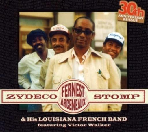 Fernest Arceneaux & His Louisiana French Band – Zydeco Stomp - Fernest Arceneaux