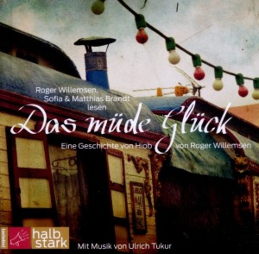Diverse – Das müde Glück