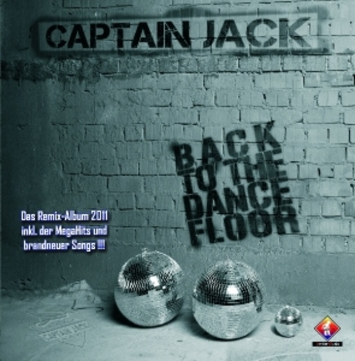 Captain Jack – Back To The Dancefloor