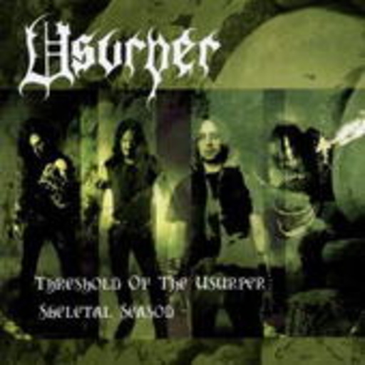 Usurper – Threshold Of The Usurper/Skeletal Season