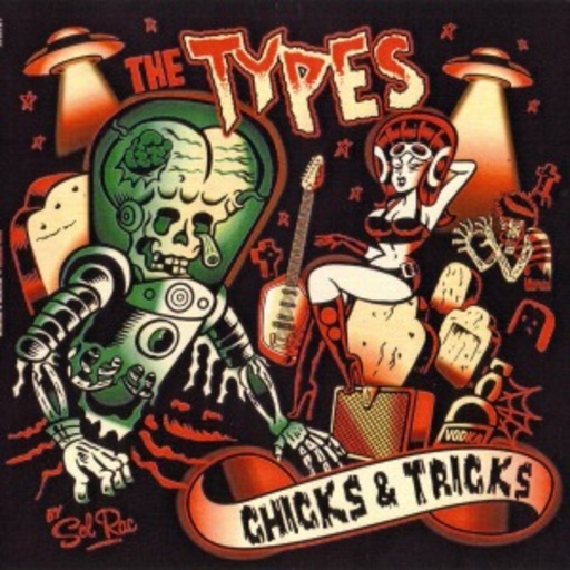 The Types – Chicks & Tricks