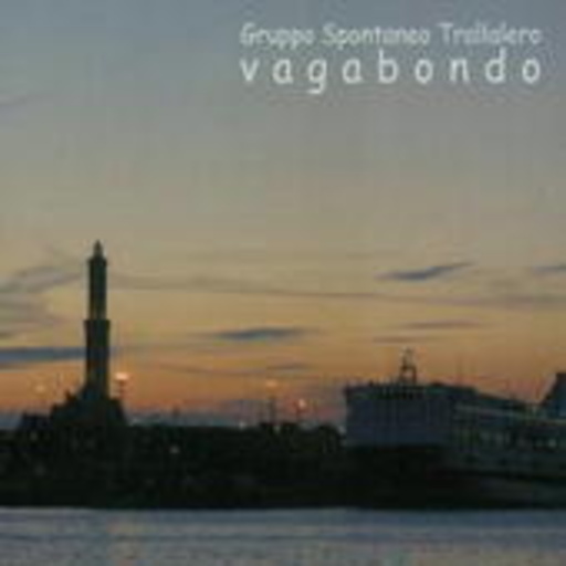 Gruppo Spontaneo Trallalero – Vagabondo