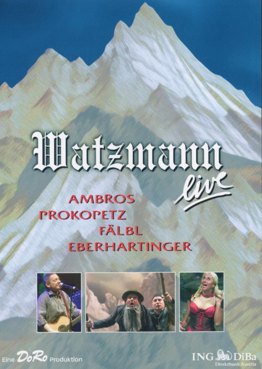 Watzmann Live 2005