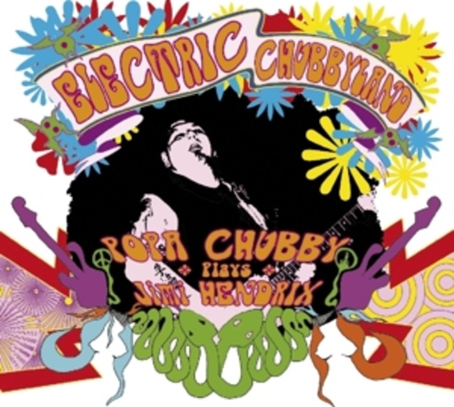Popa Chubby – Electric Chubbyland - Live At The Corner Stage 2006