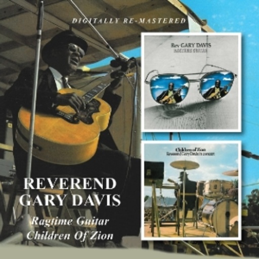 Gary "Reverend" Davis – Ragtime Guitar/Children Of Zion