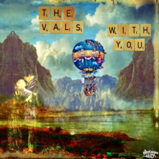 The Vals – With You