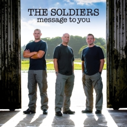 The Soldiers – Message To You