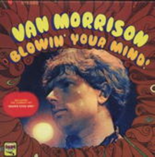 Van Morrison – Blowin' Your Mind