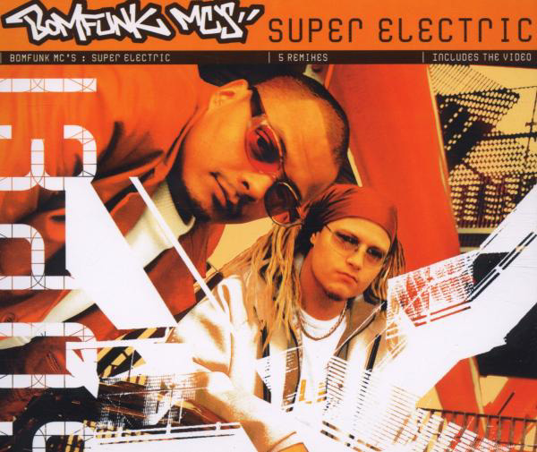 Bomfunk MC's – Super Electric