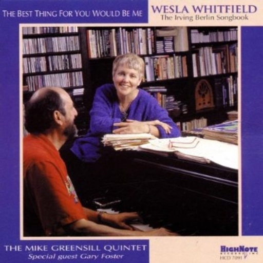 Wesla Whitfield – The Best Thing For You Would Be Me