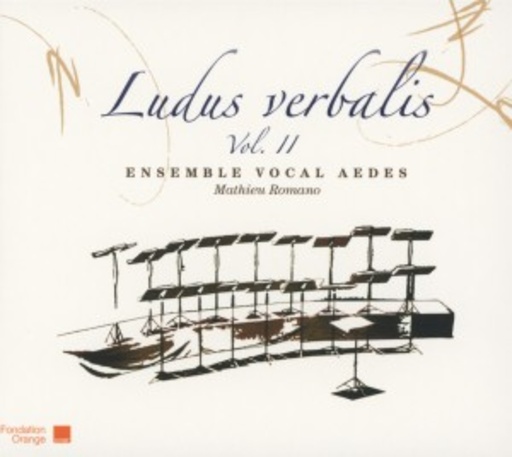 Ensemble Vocal Aedes – Ludus Verbalis Vol. II
