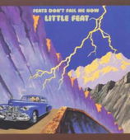 Little Feat – Feats Don't Fail Me Now